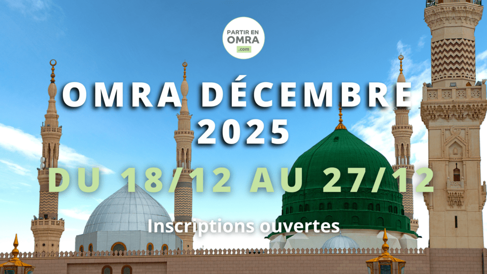 Omra des vacances scolaires de décembre 2025